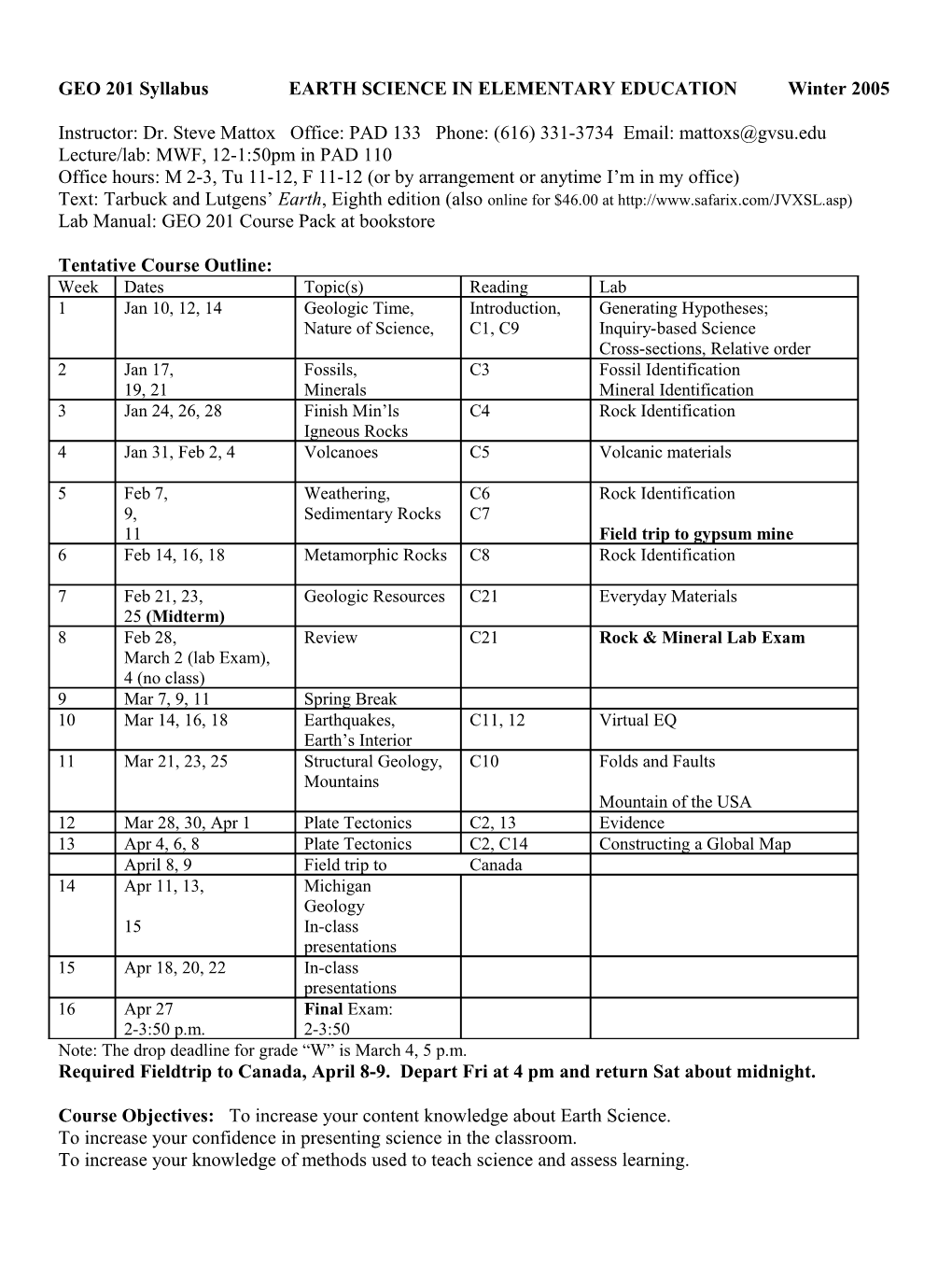 GEO 201 Syllabusearth SCIENCE in ELEMENTARY EDUCATION Winter 2005