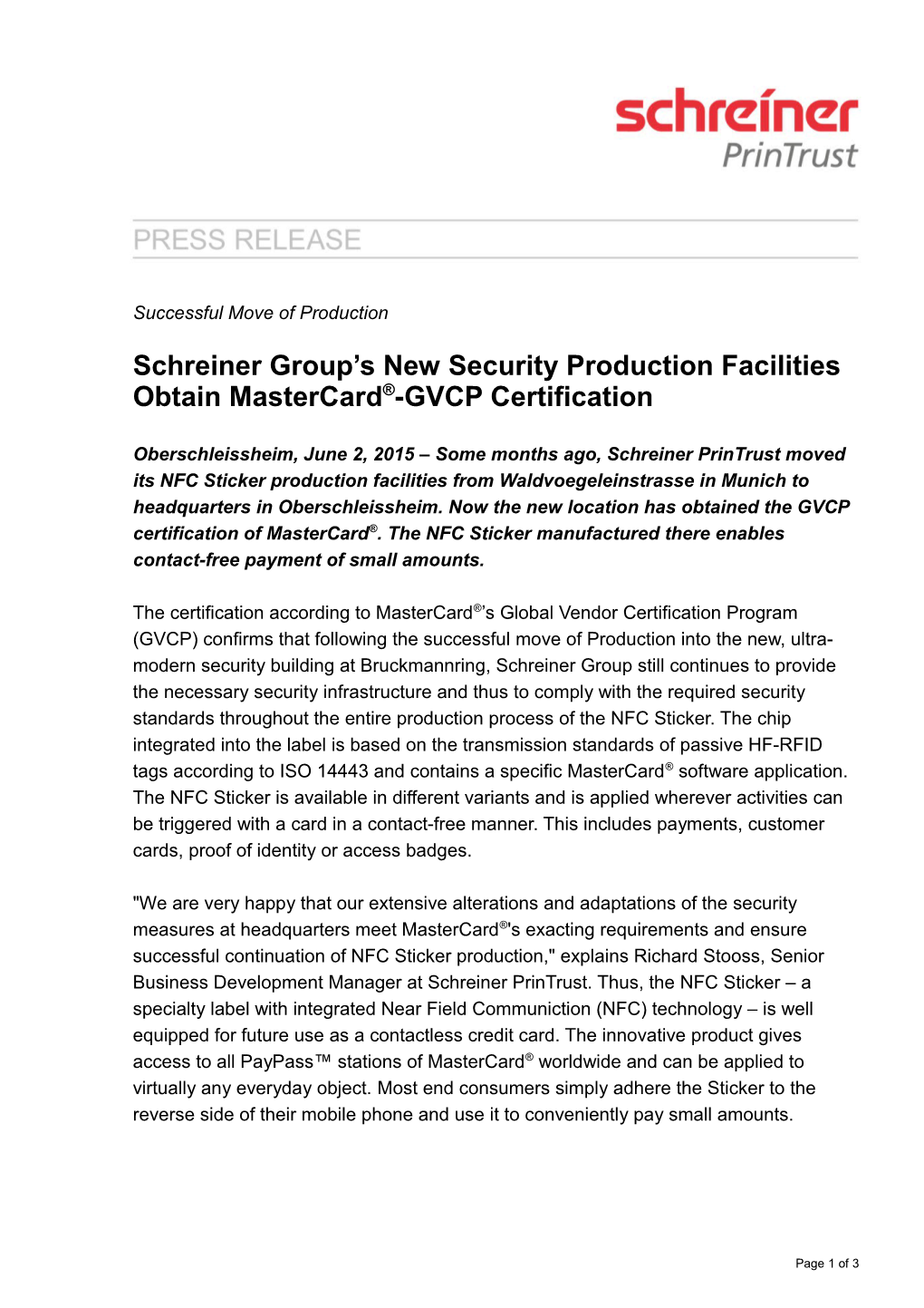 Schreiner Group S New Security Production Facilities Obtain Mastercard -GVCP Certification