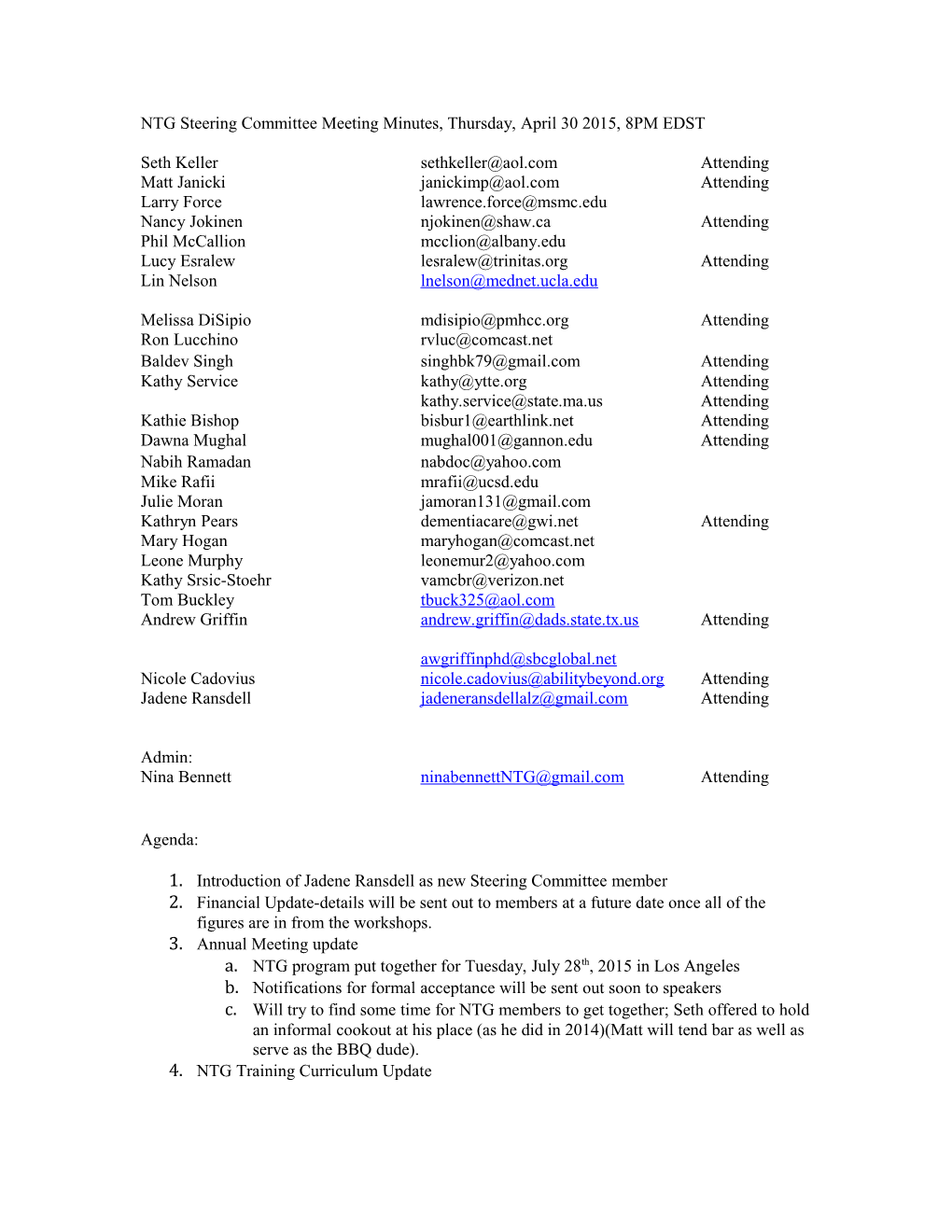 NTG Steering Committee Meeting Minutes, Thursday, April 30 2015, 8PM EDST