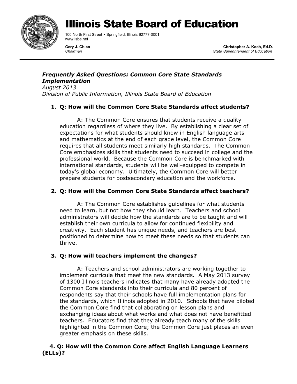 Frequently Asked Questions: Common Core State Standards Implementation