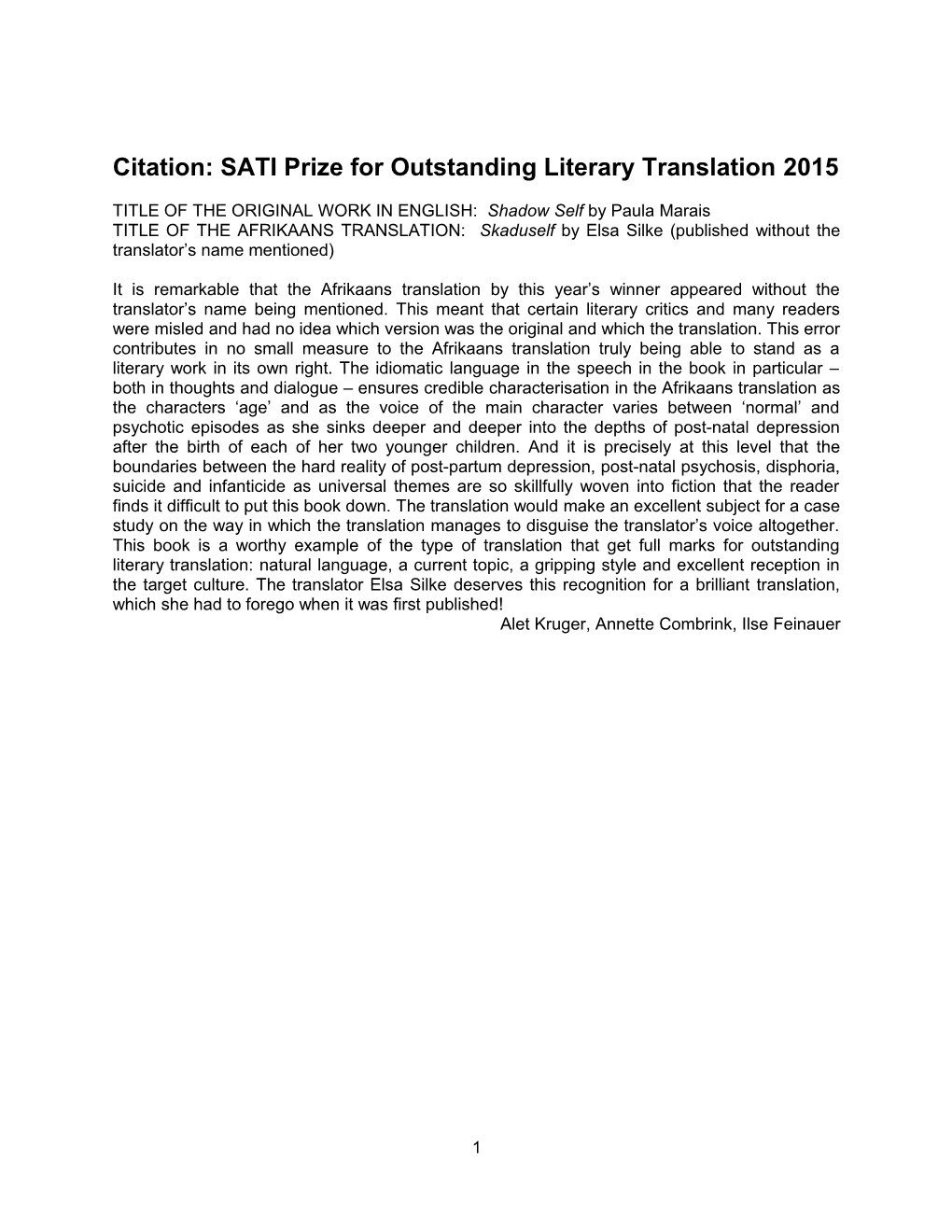Citation for the Winning Entry: the Sati Prize for Outstanding Translation Dictionaries 2015