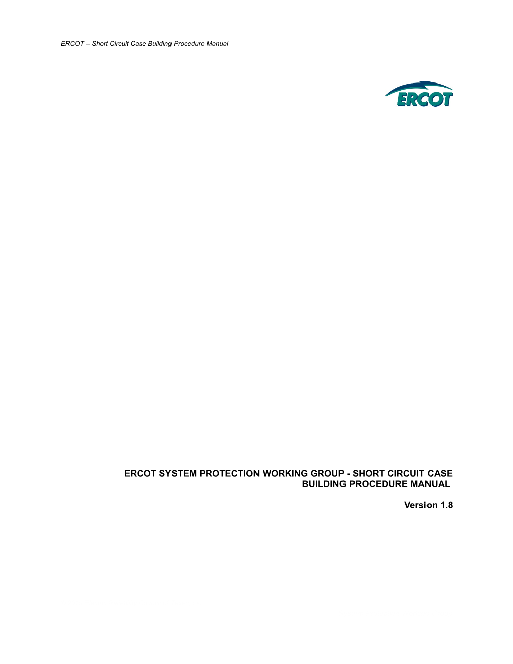 ERCOT SC Case Building Procedure Manual