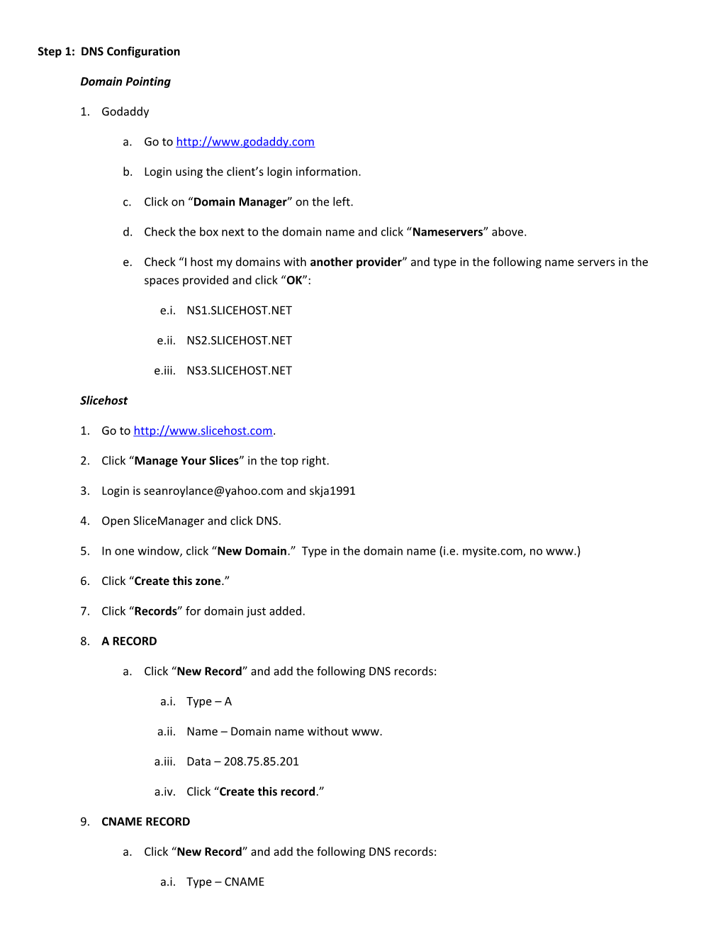 Step 1: DNS Configuration