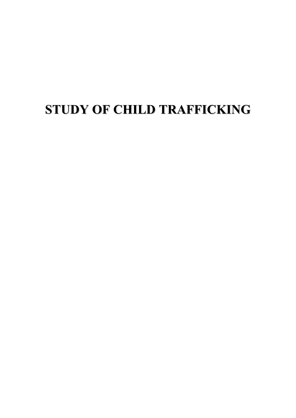 Study on Child Trafficking in the Republic of Macedonia