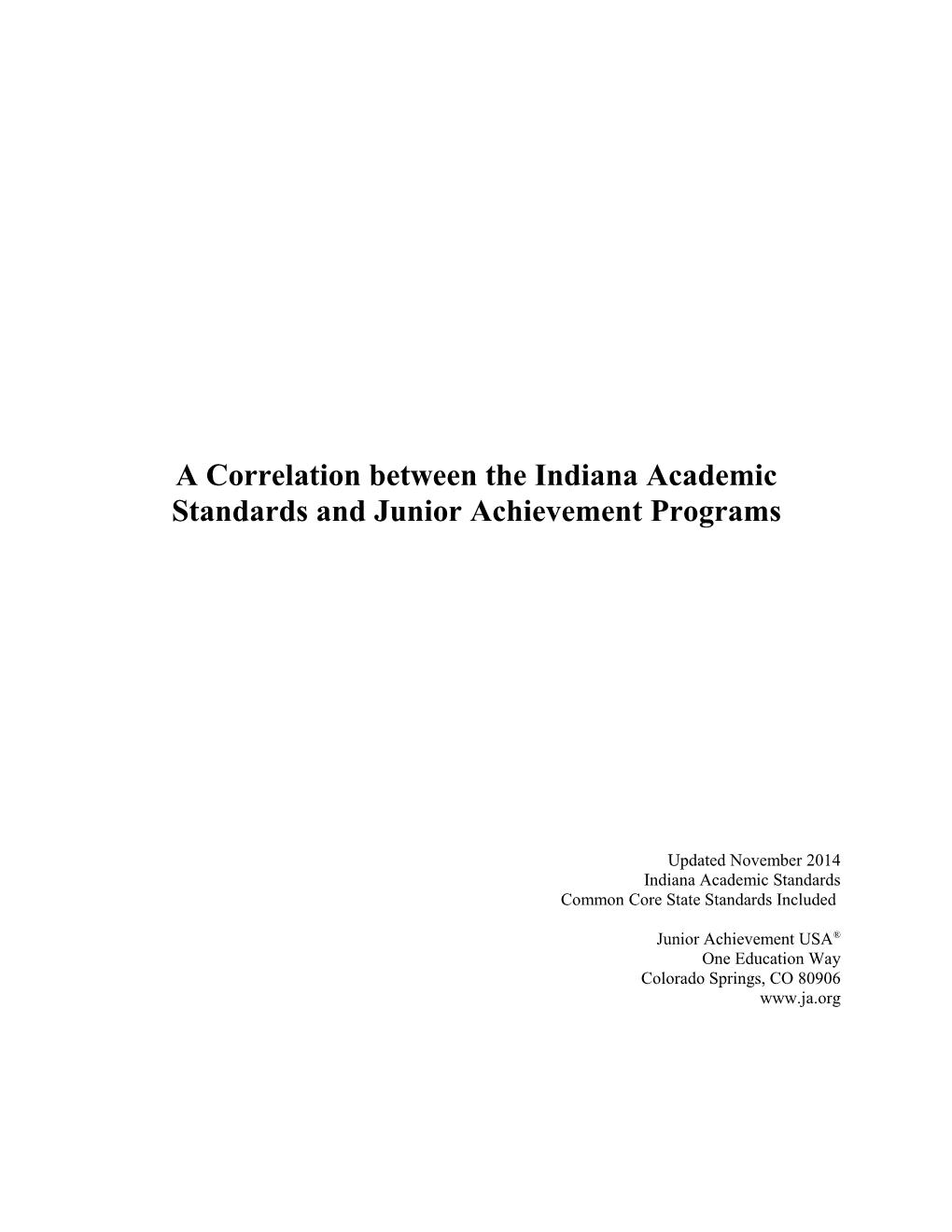 A Correlation Between the Indiana Academicstandardsand Junior Achievement Programs