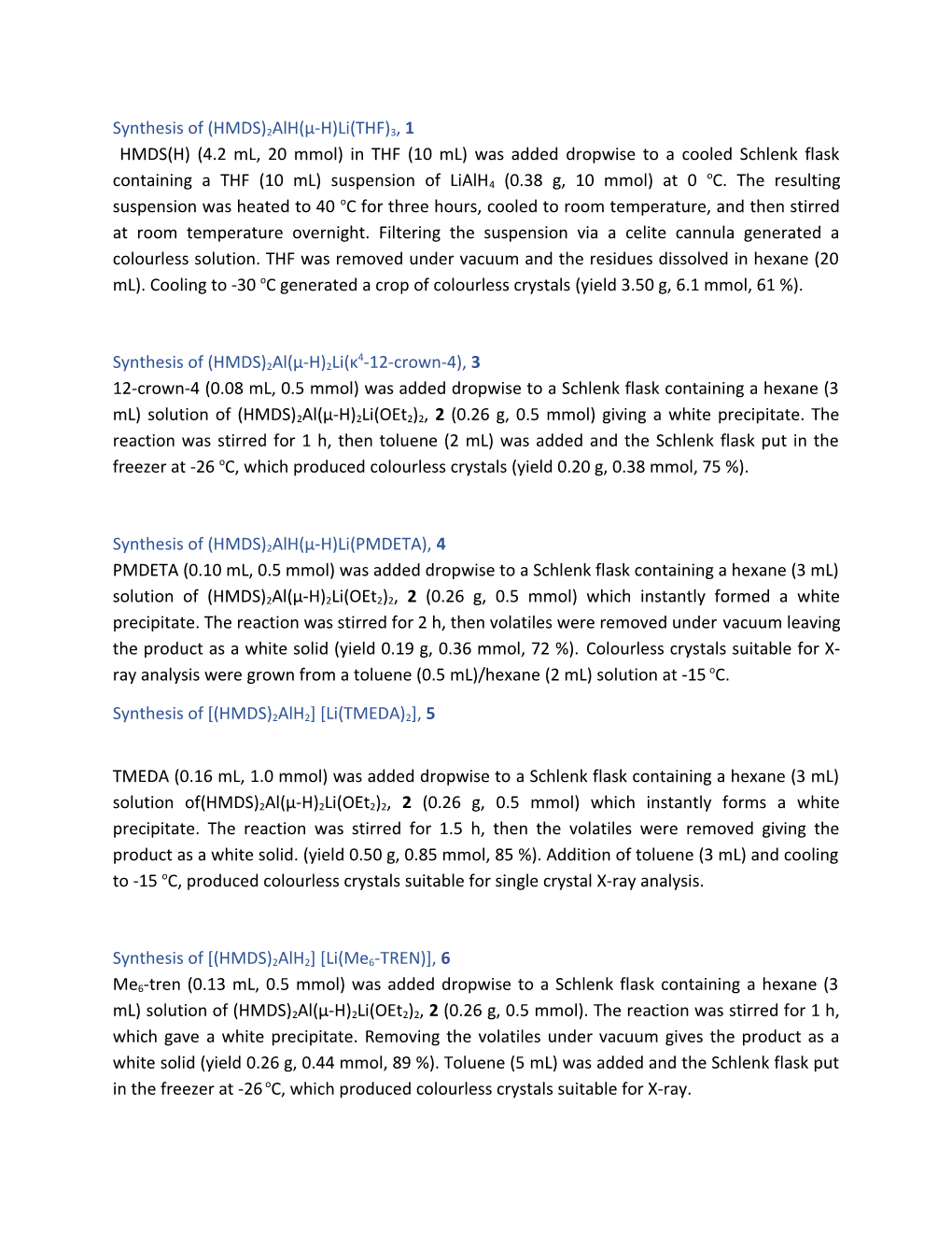 Synthesis of (HMDS)2Alh(Μ-H)Li(THF)3, 1