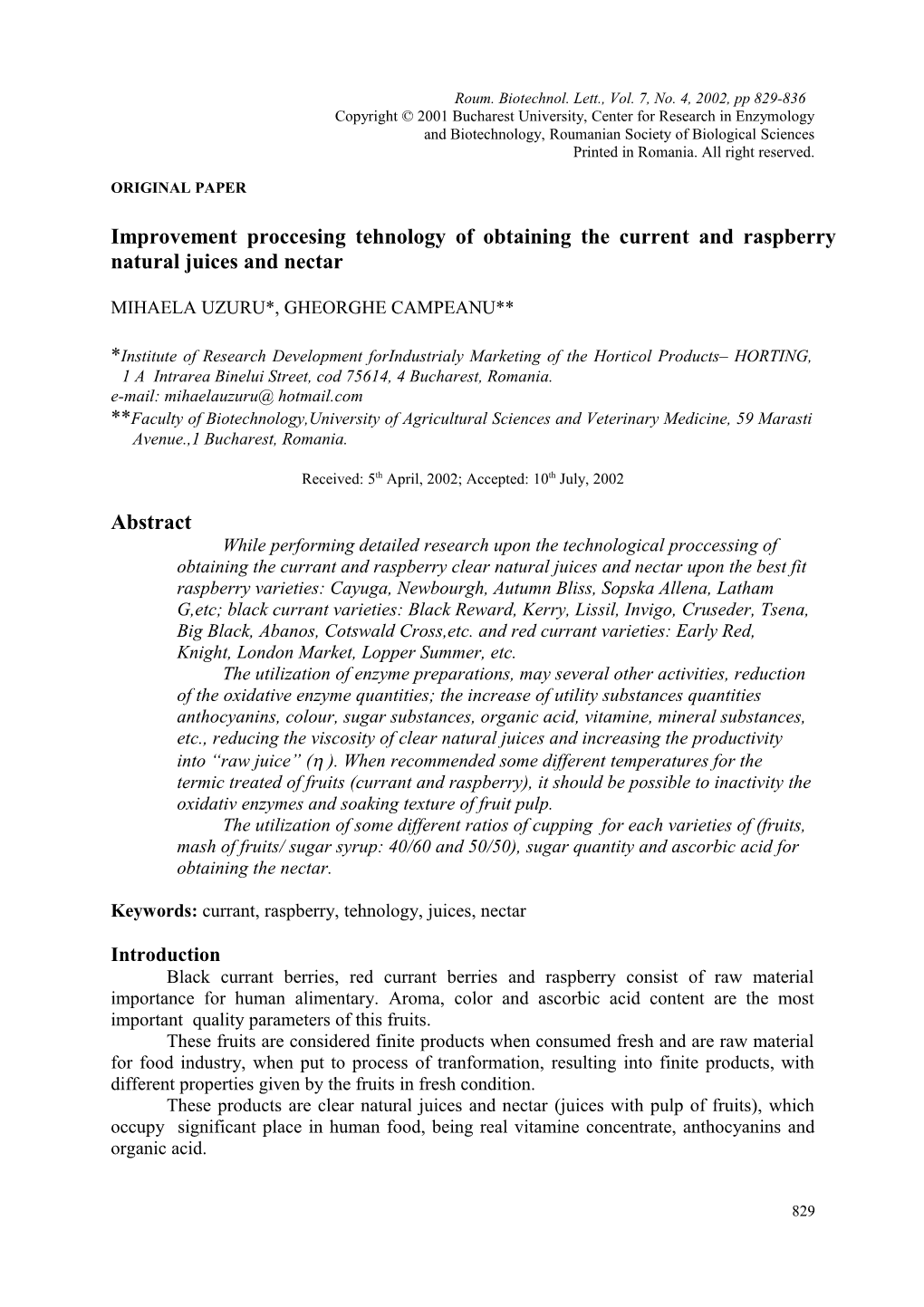 Improvement Proccesing Tehnology of Obtaining the Current and Raspberry Natural Juices