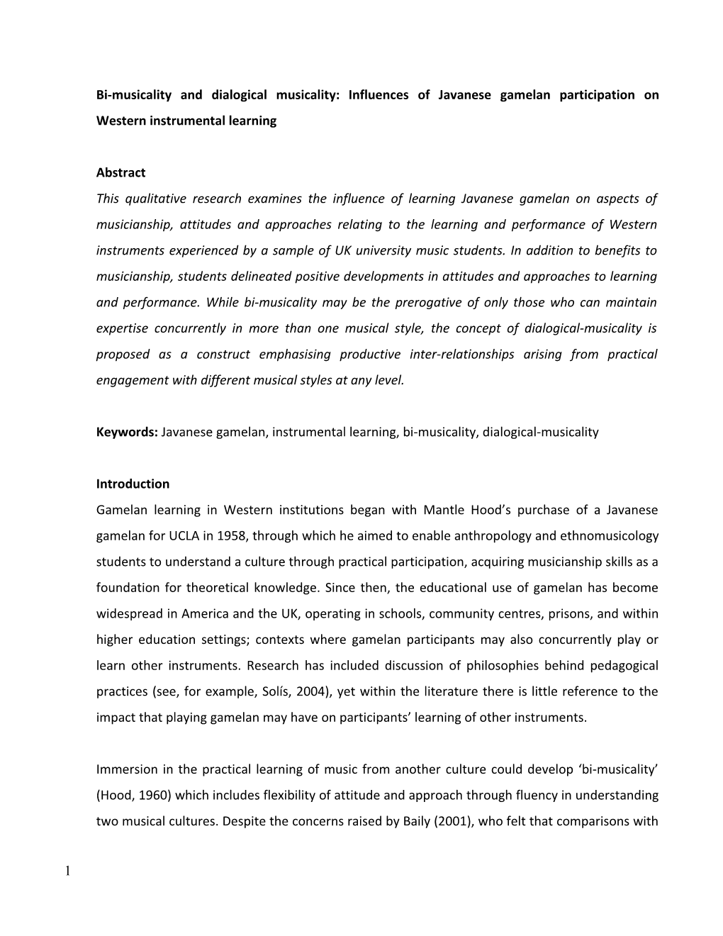 Bi-Musicality and Dialogical Musicality: Influences of Javanese Gamelan Participation