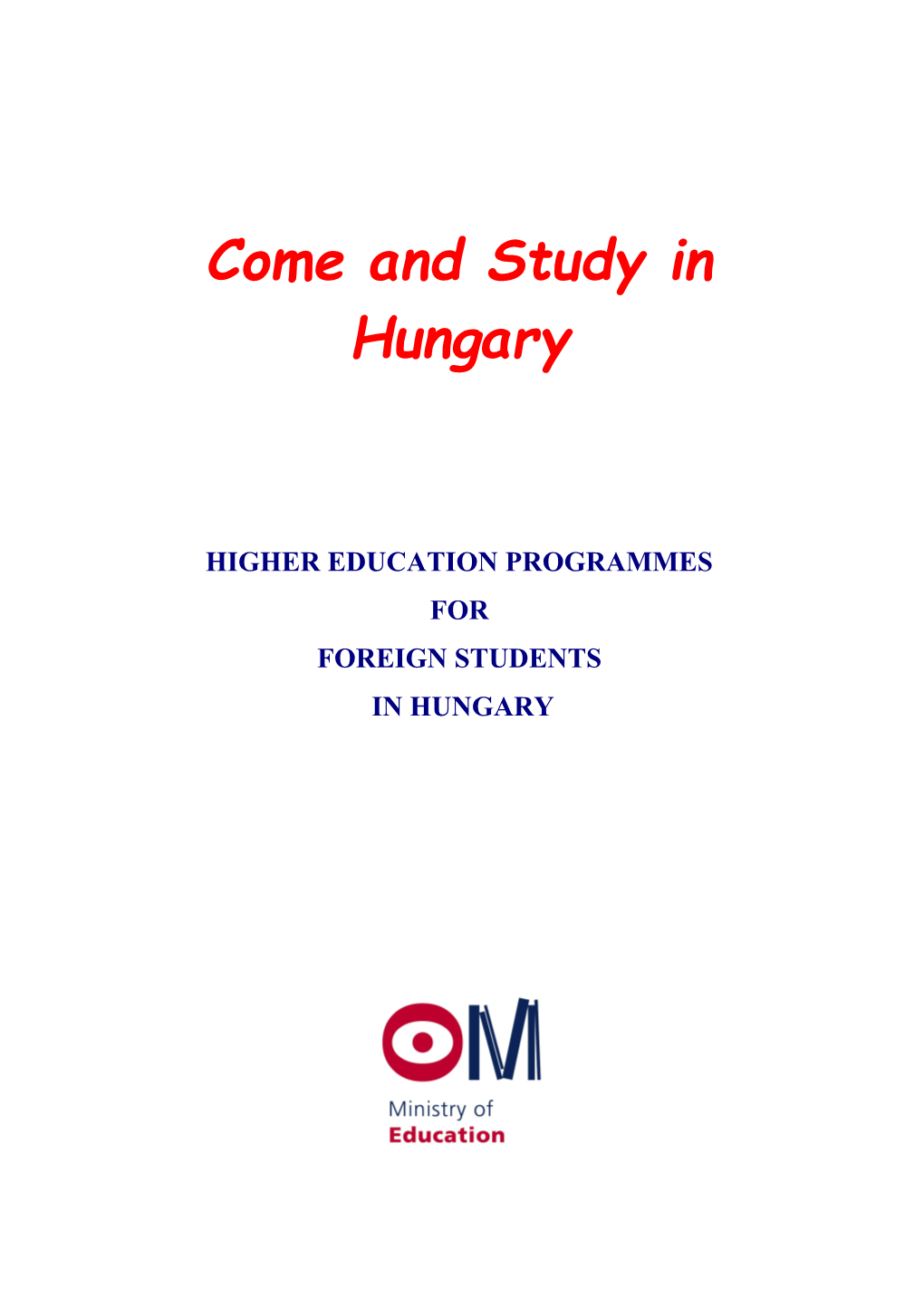 Come and Study in Hungary
