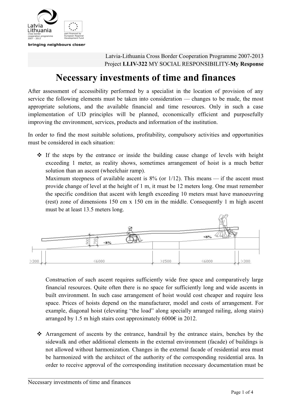 Necessary Investments of Time and Finances