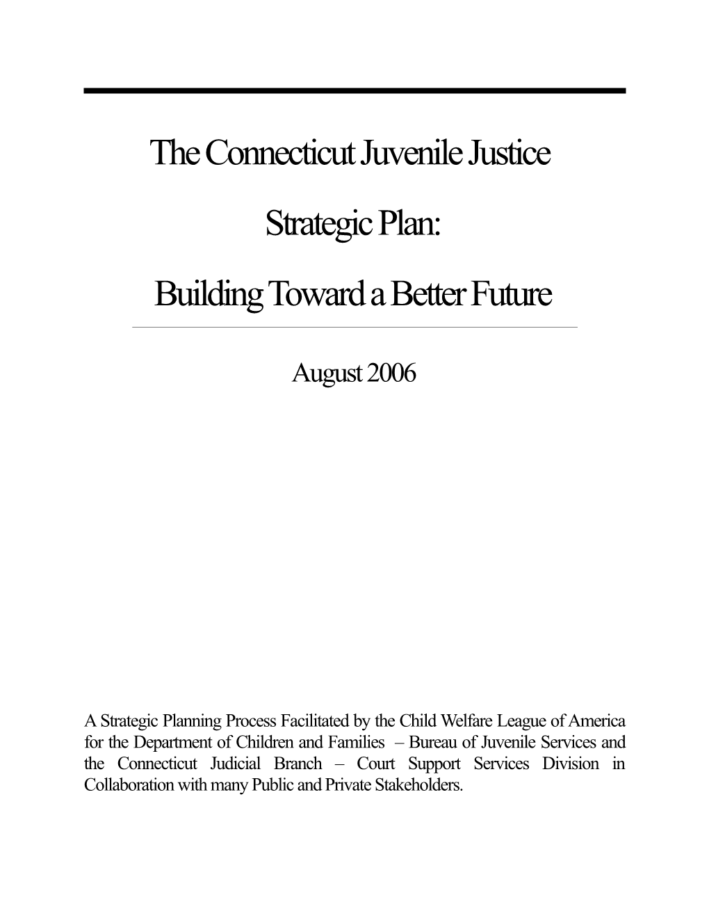 The Connecticut Juvenile Justice