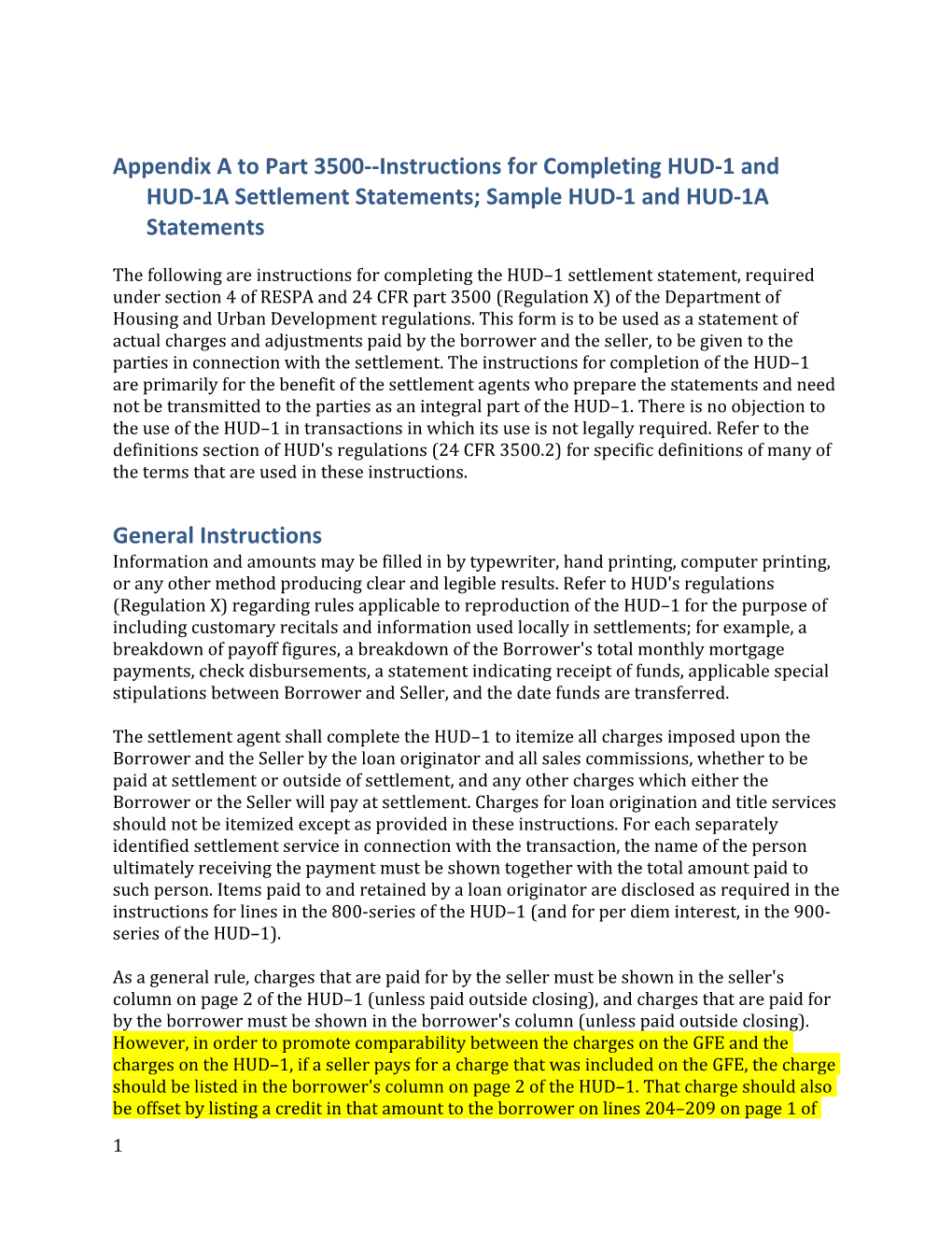 Appendix a to Part 3500 Instructions for Completing HUD-1 and HUD-1A Settlement Statements;