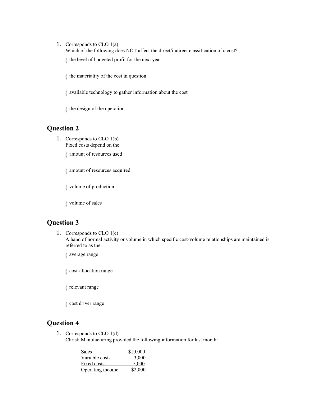 Corresponds to CLO 1(B) Fixed Costs Depend on The