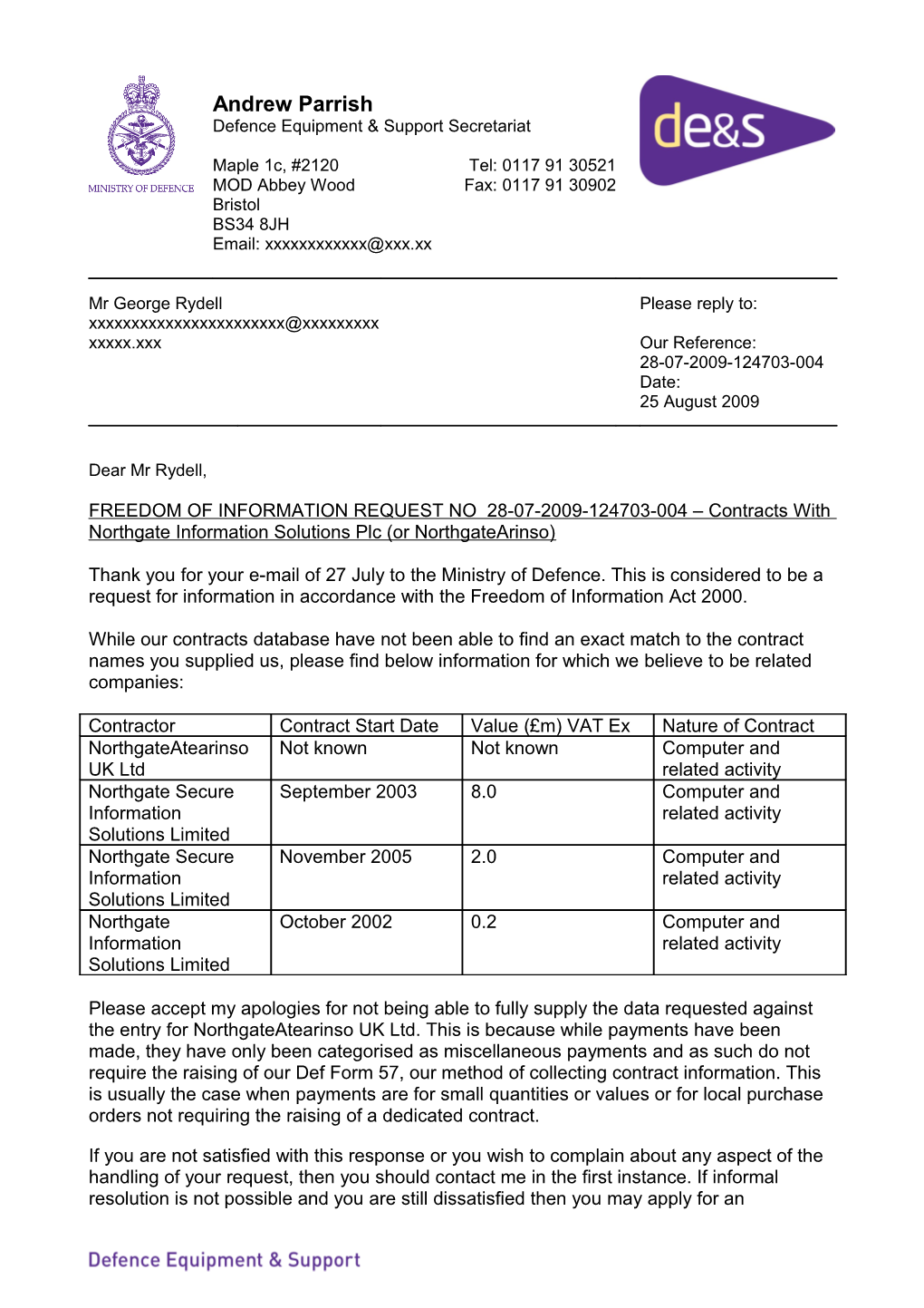 FREEDOM of INFORMATION REQUEST NO 28-07-2009-124703-004 Contracts with Northgate Information