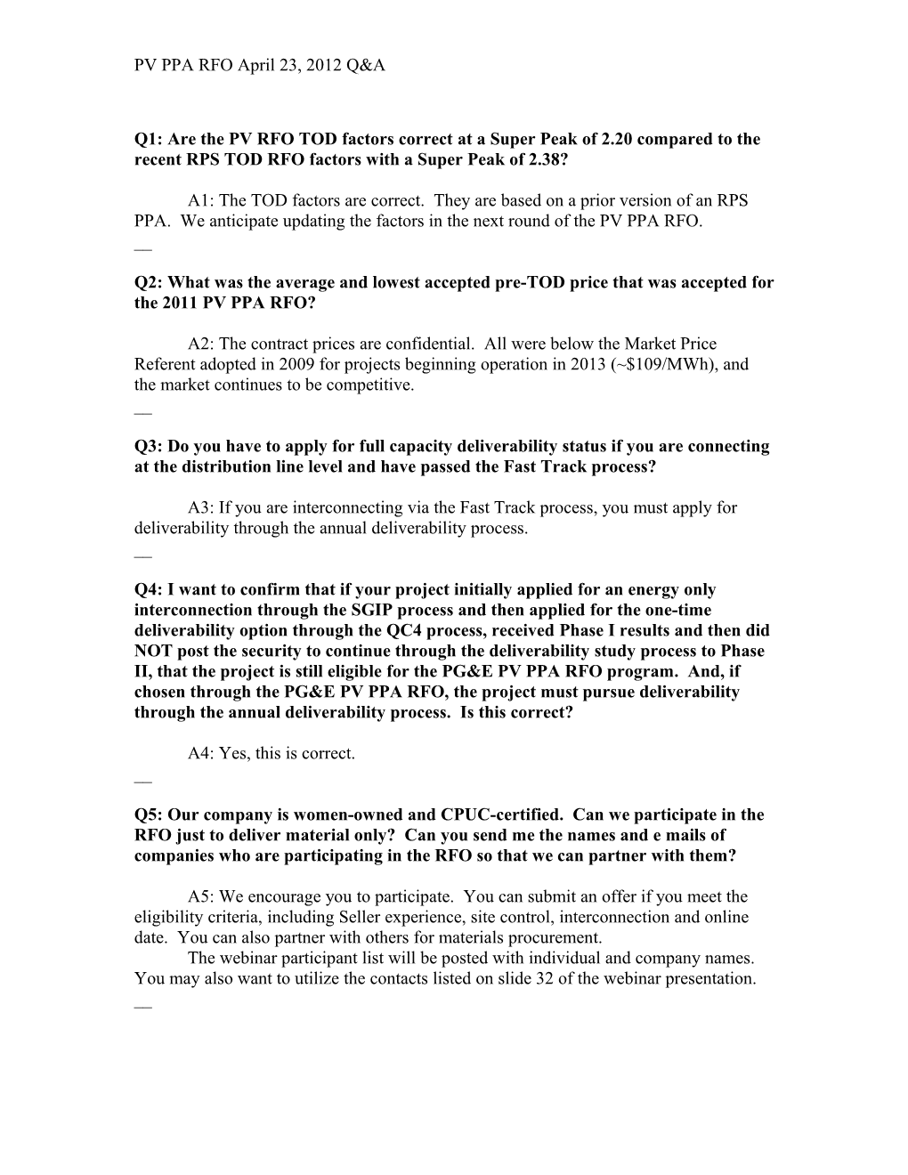 Q1: Are the PV RFO TOD Factors Correct at a Super Peak of 2.20 Compared to the Recent