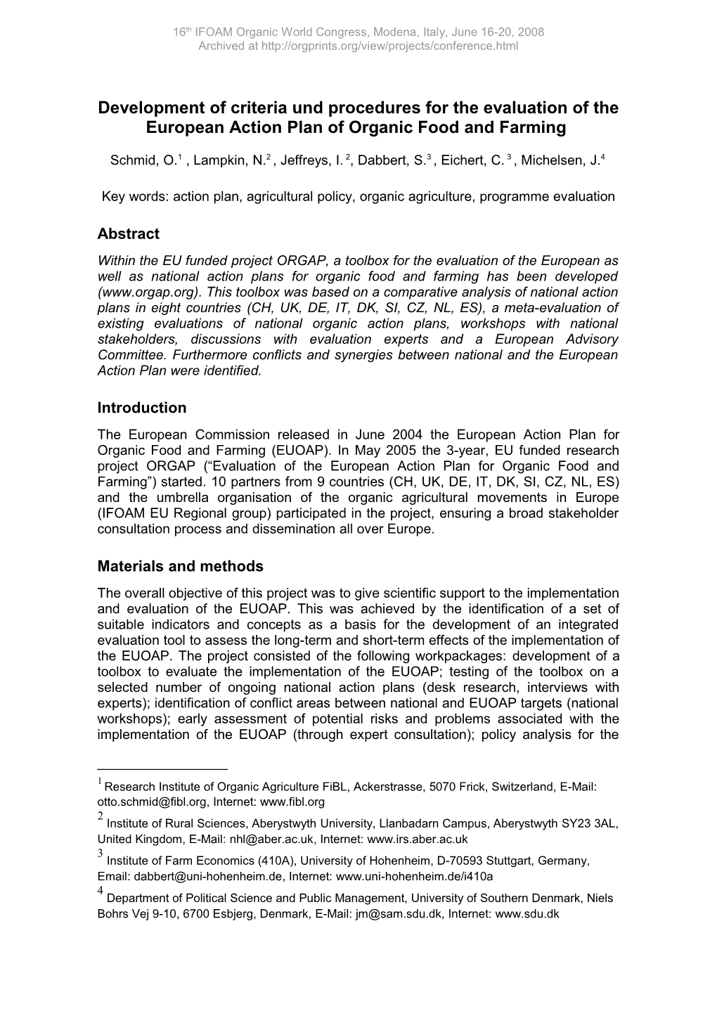 Development of Criteria Und Procedures for the Evaluation of the European Action Plan