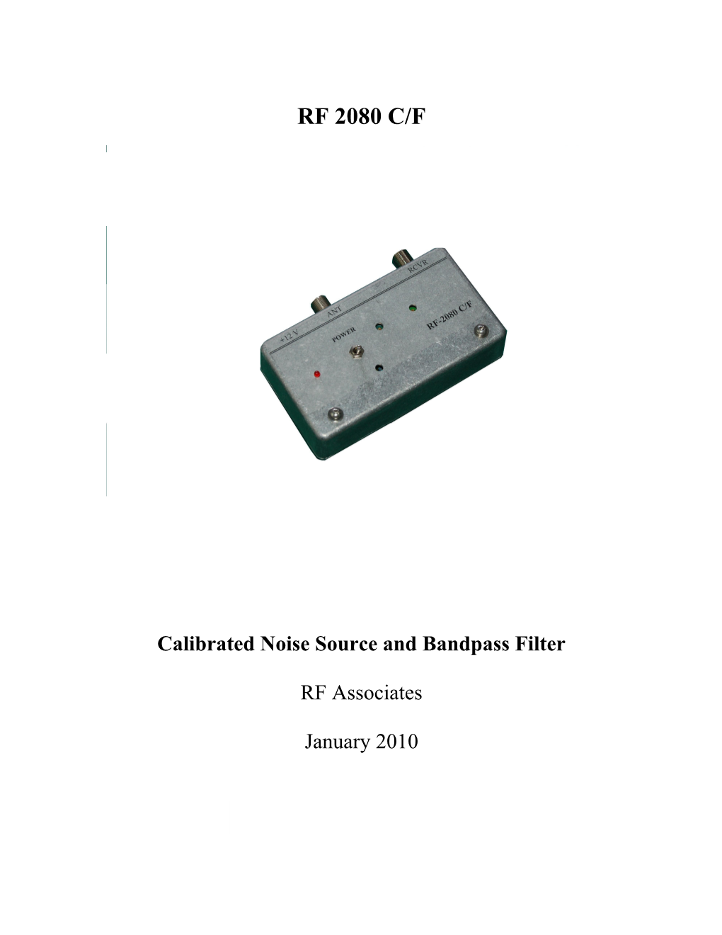 Calibrated Noise Source and Bandpass Filter