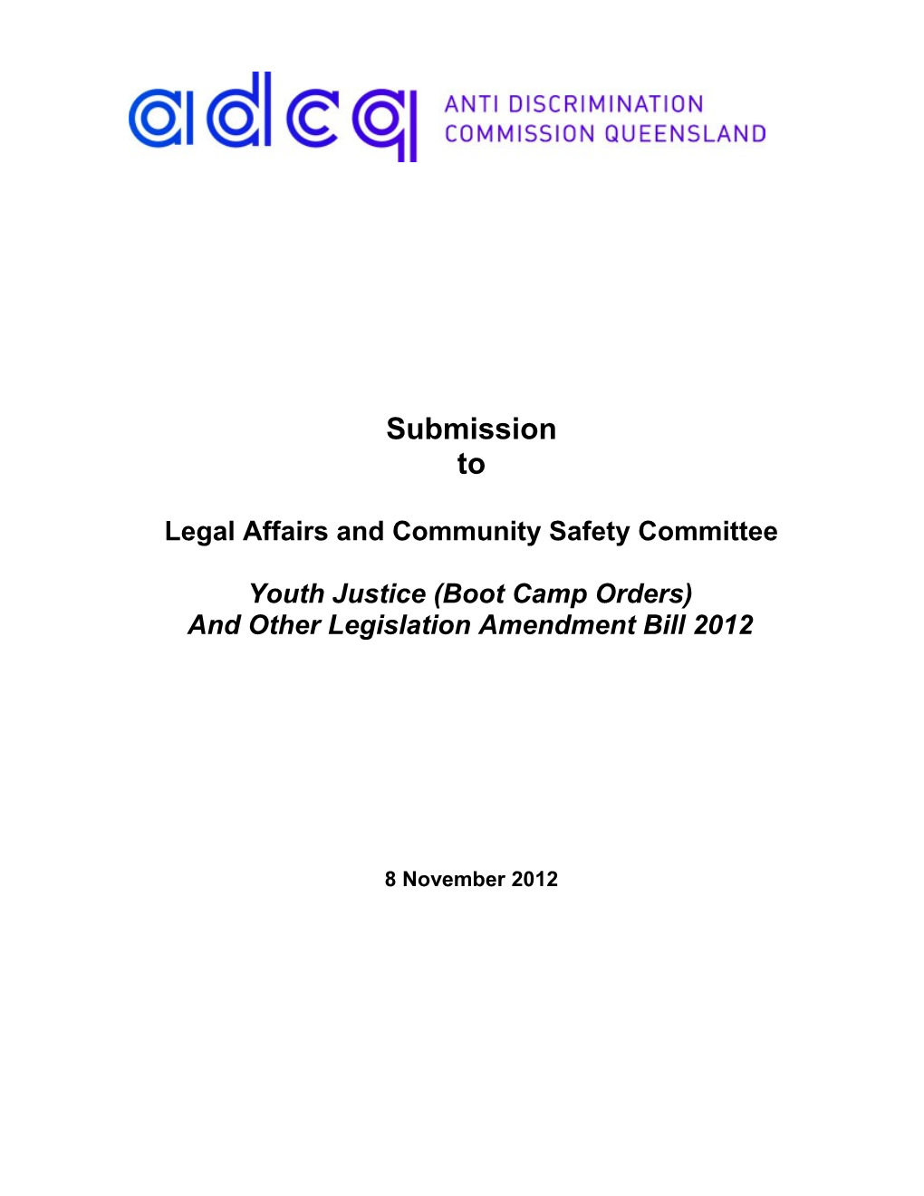 Anti-Discrimination Act 1991 Amendments Youth Justice (Boot Camp Orders) and Other Legislation