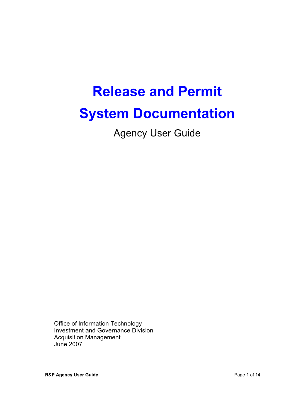 Release and Permit System
