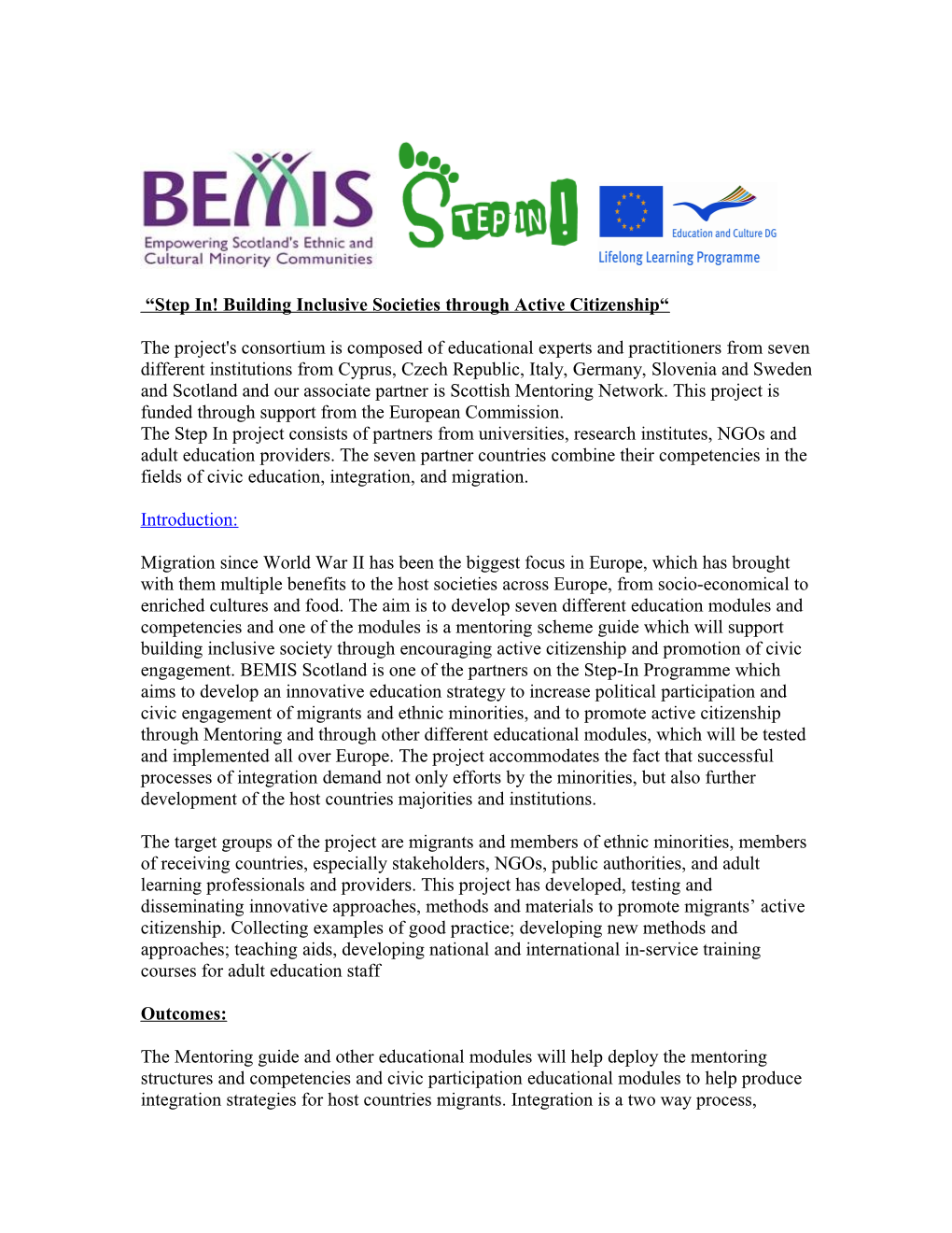 Black & Ethnic Minorities Infrastructure in Scotland in Partnership with Institutions From