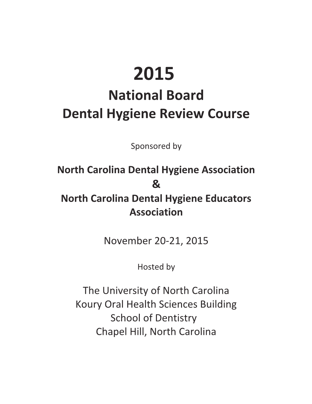 Dental Hygiene Review Course