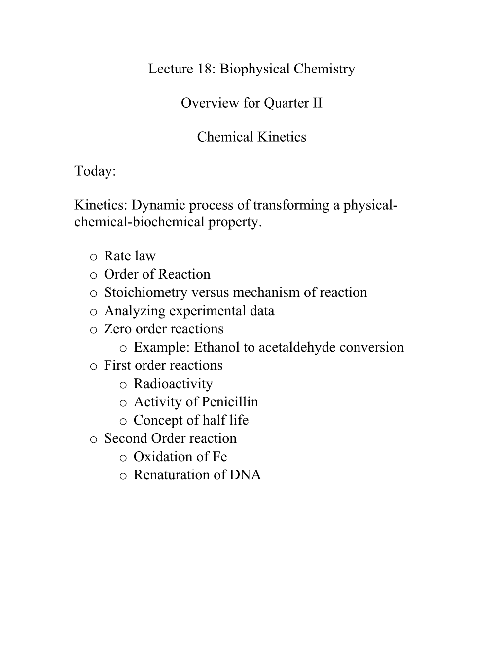 Lecture 18: Biophysical Chemistry