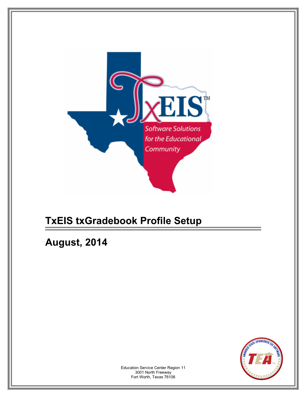 Region 11Txeis Txgradebook Profile Setup