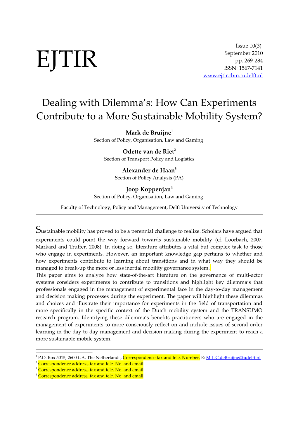 Abstract Proposal for Panel: Managing Transitions in Public Infrastructure Systems