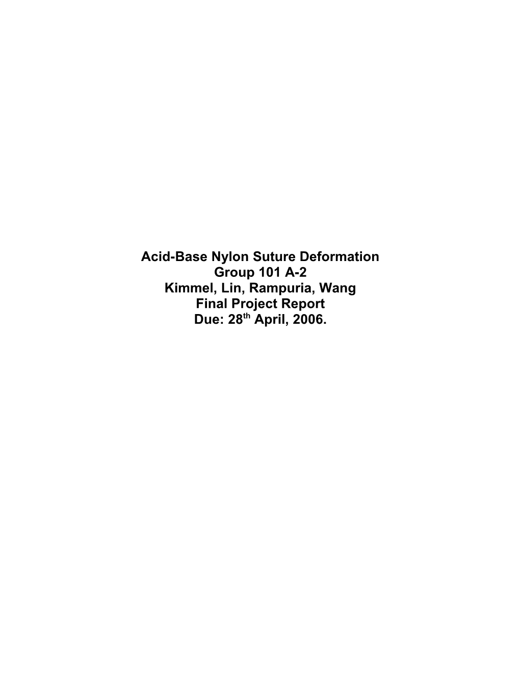 Acid-Base Nylon Suture Deformation