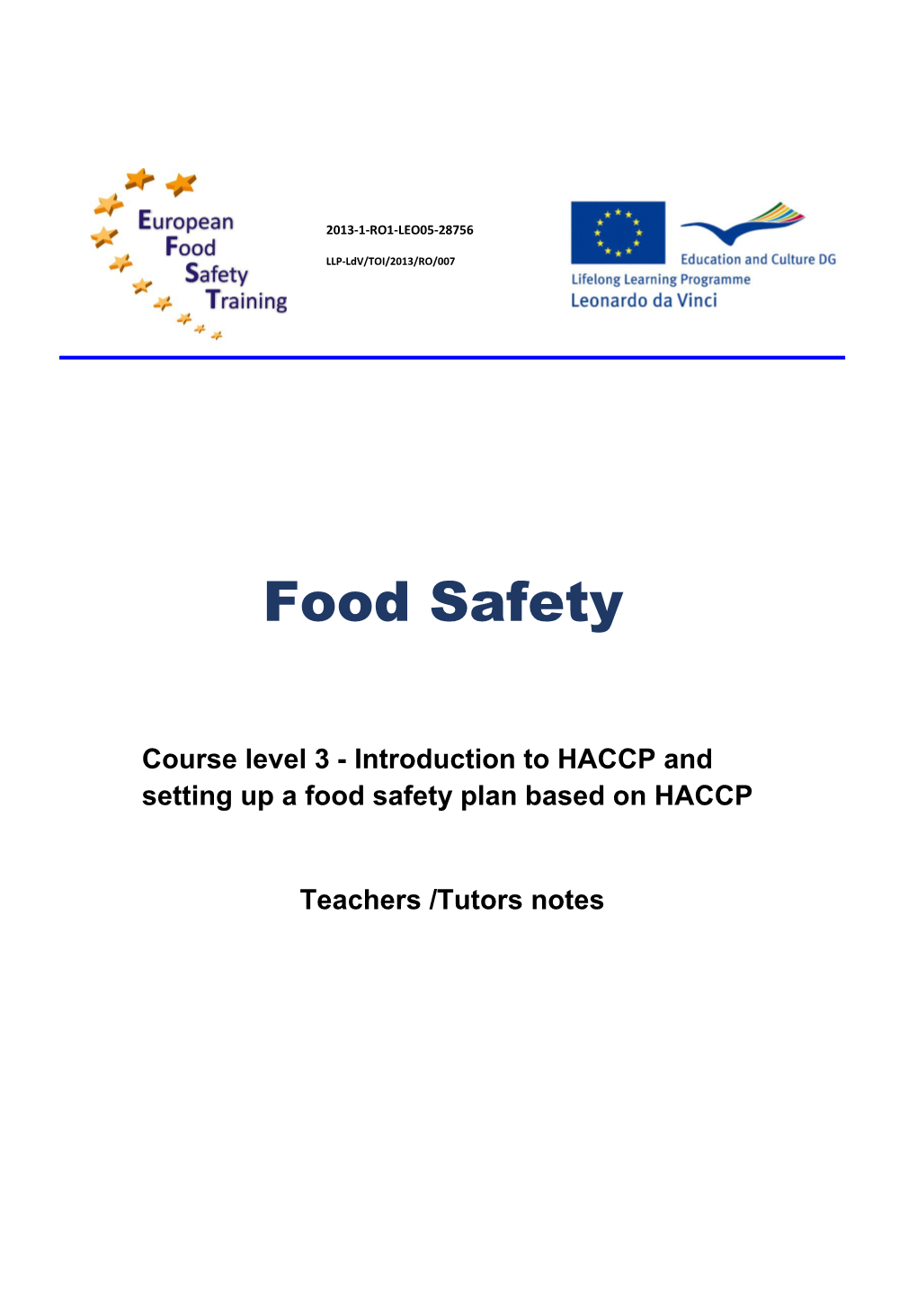 Course Level 3 -Introduction to HACCP and Settingup a Food Safety Plan Based on HACCP