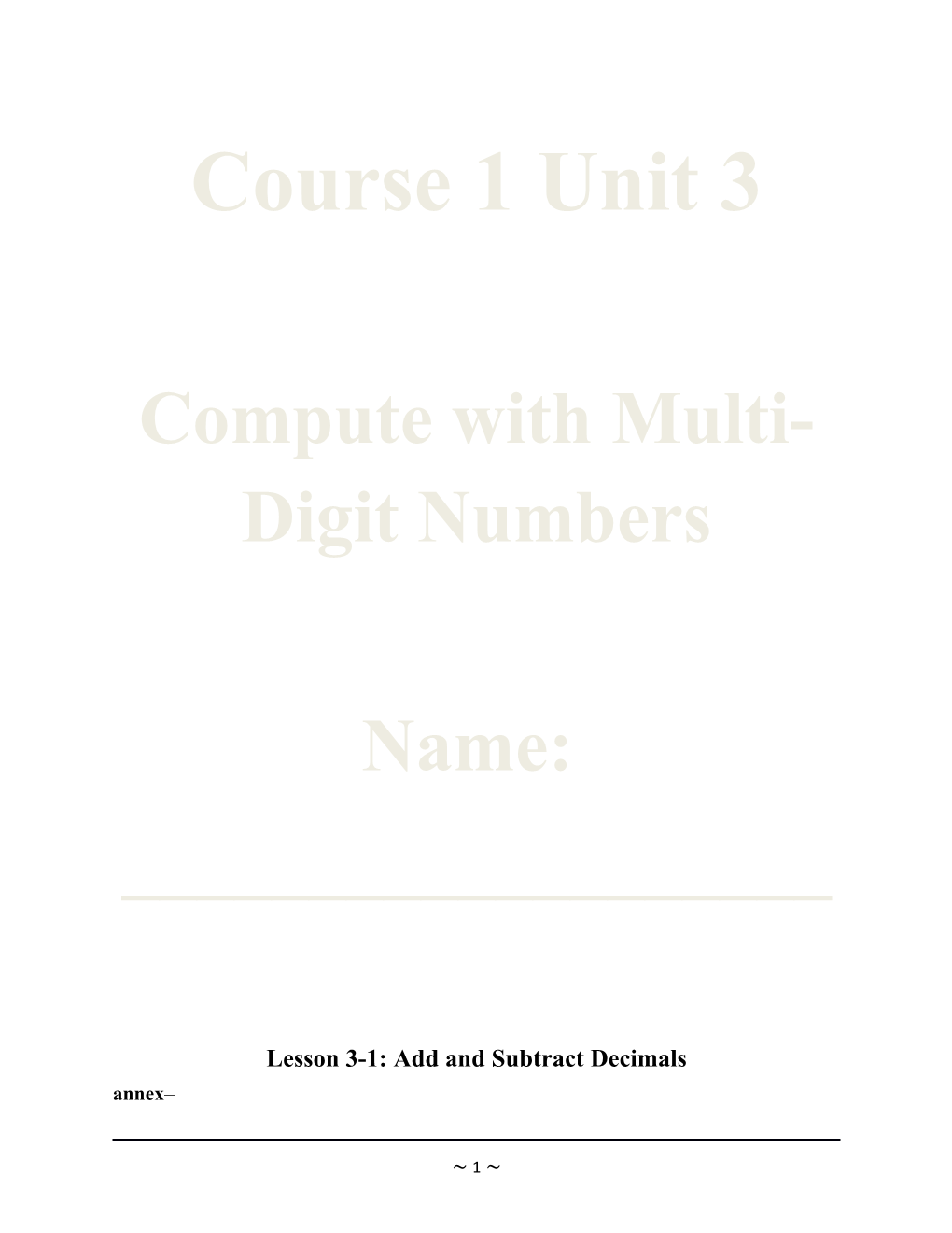 Compute with Multi-Digit Numbers