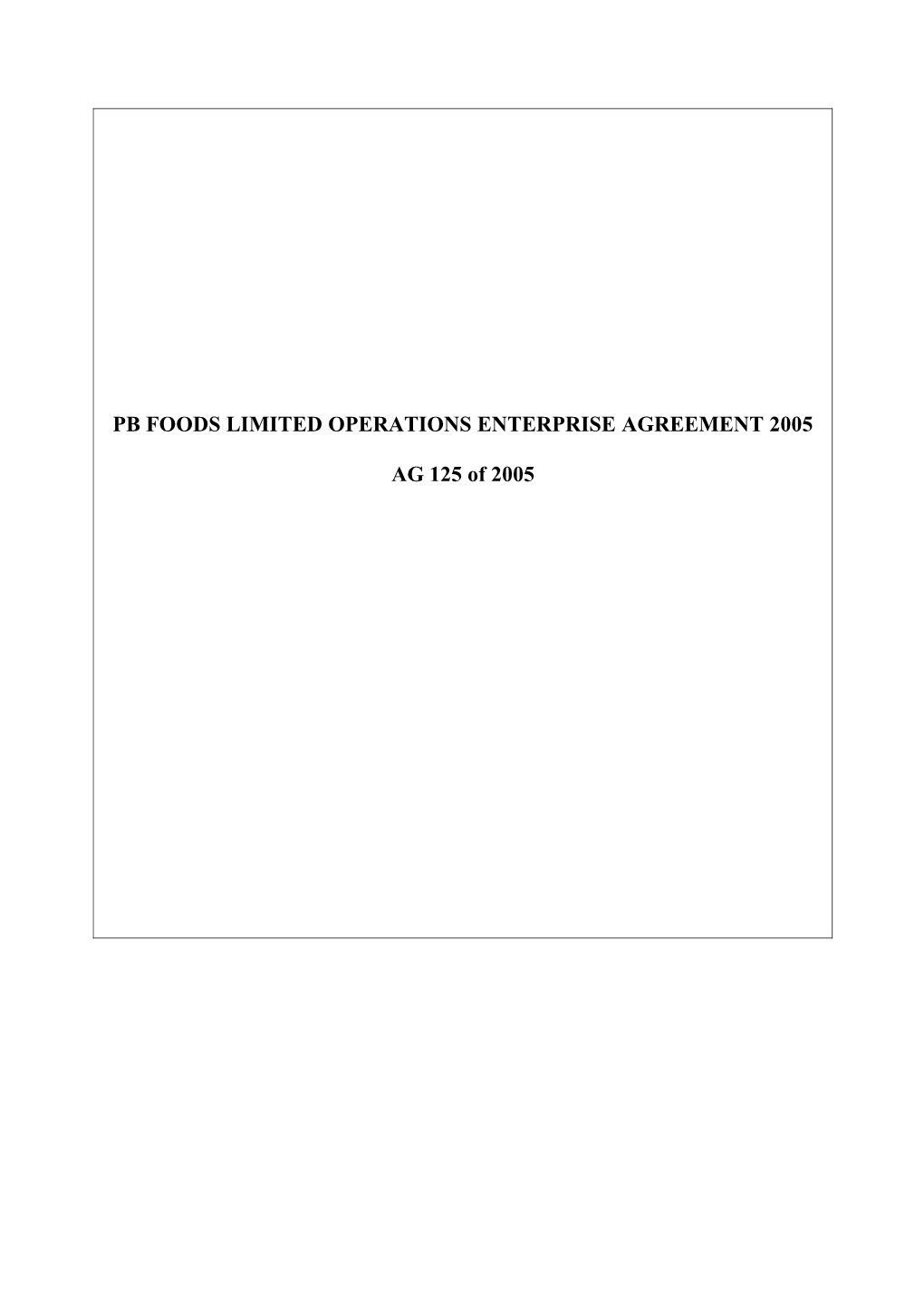 PB Foods Limited Operations Enterprise Agreement 2005 200502650