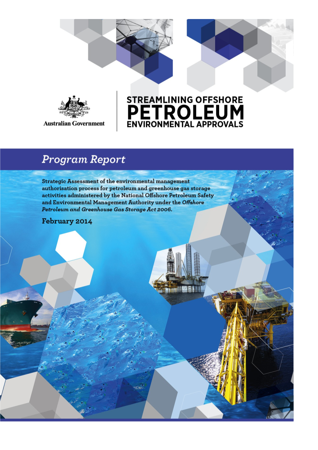Streamlining Offshore Petroleum Environmental Approvals - Program Report