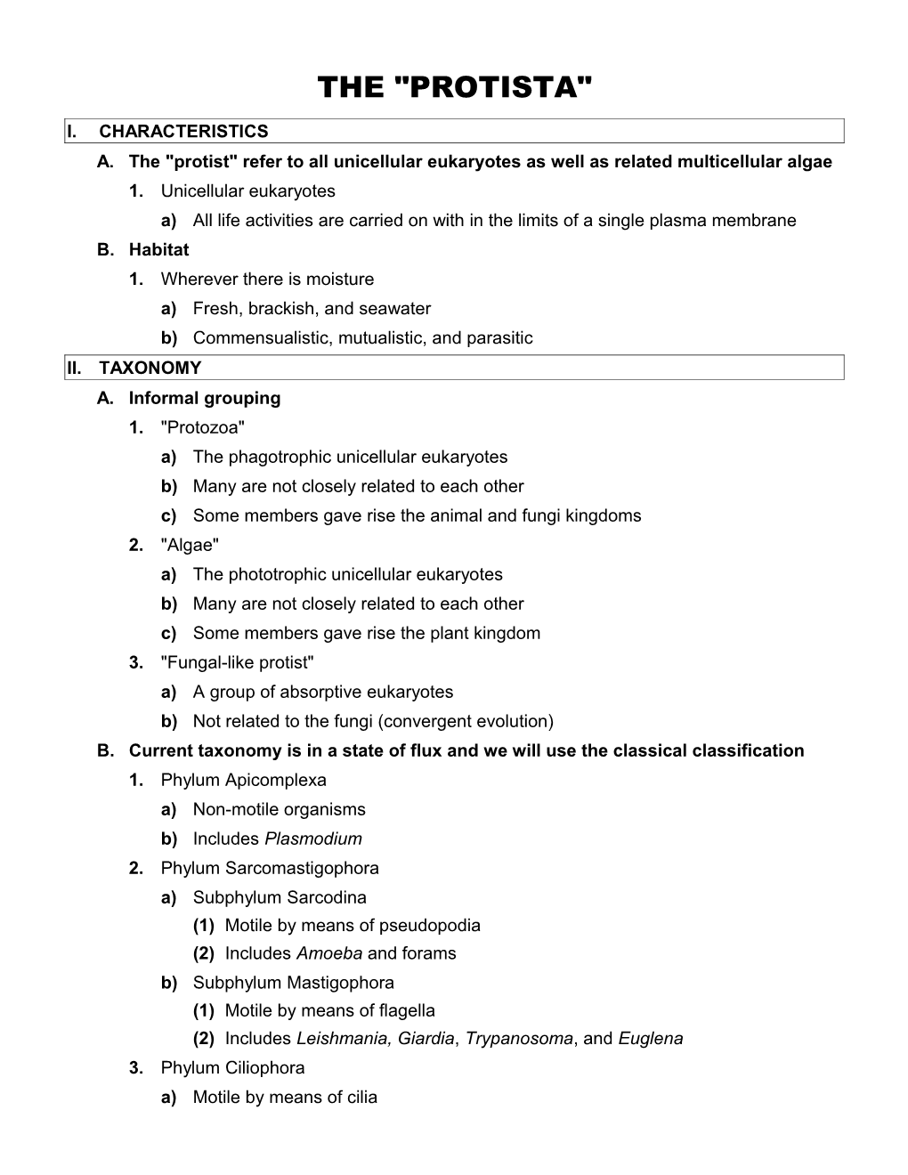 A.The Protist Refer to All Unicellular Eukaryotes As Well As Related Multicellular Algae