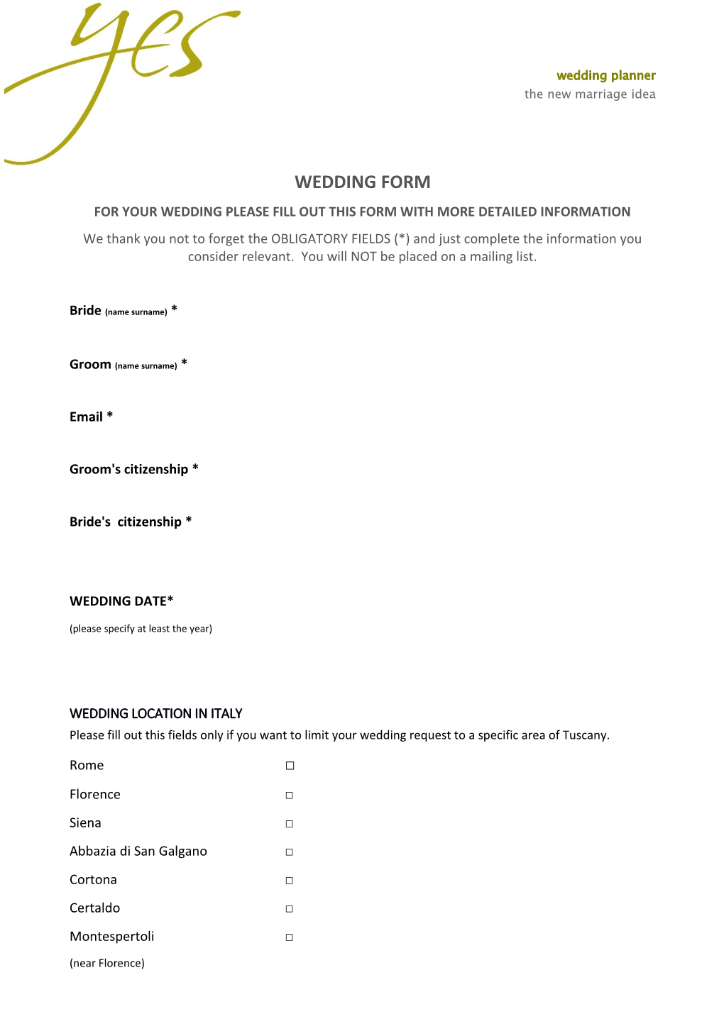 For Your Wedding Please Fill out This Form with More Detailed Information