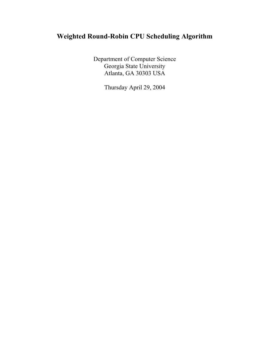 Weighted Round-Robin CPU Scheduling Algorithm