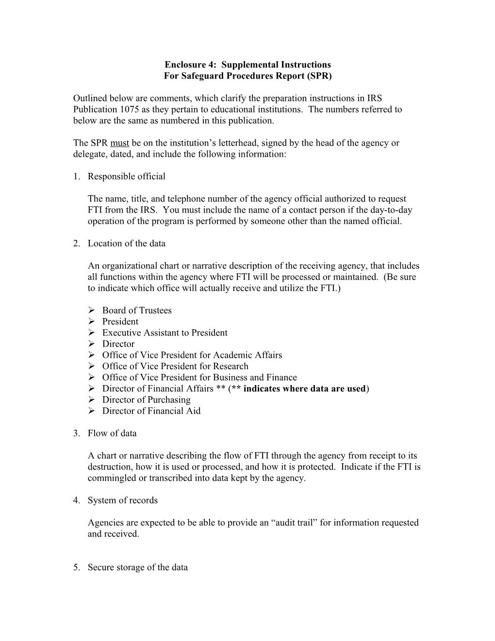 Enclosure 4: Supplemental Instructions