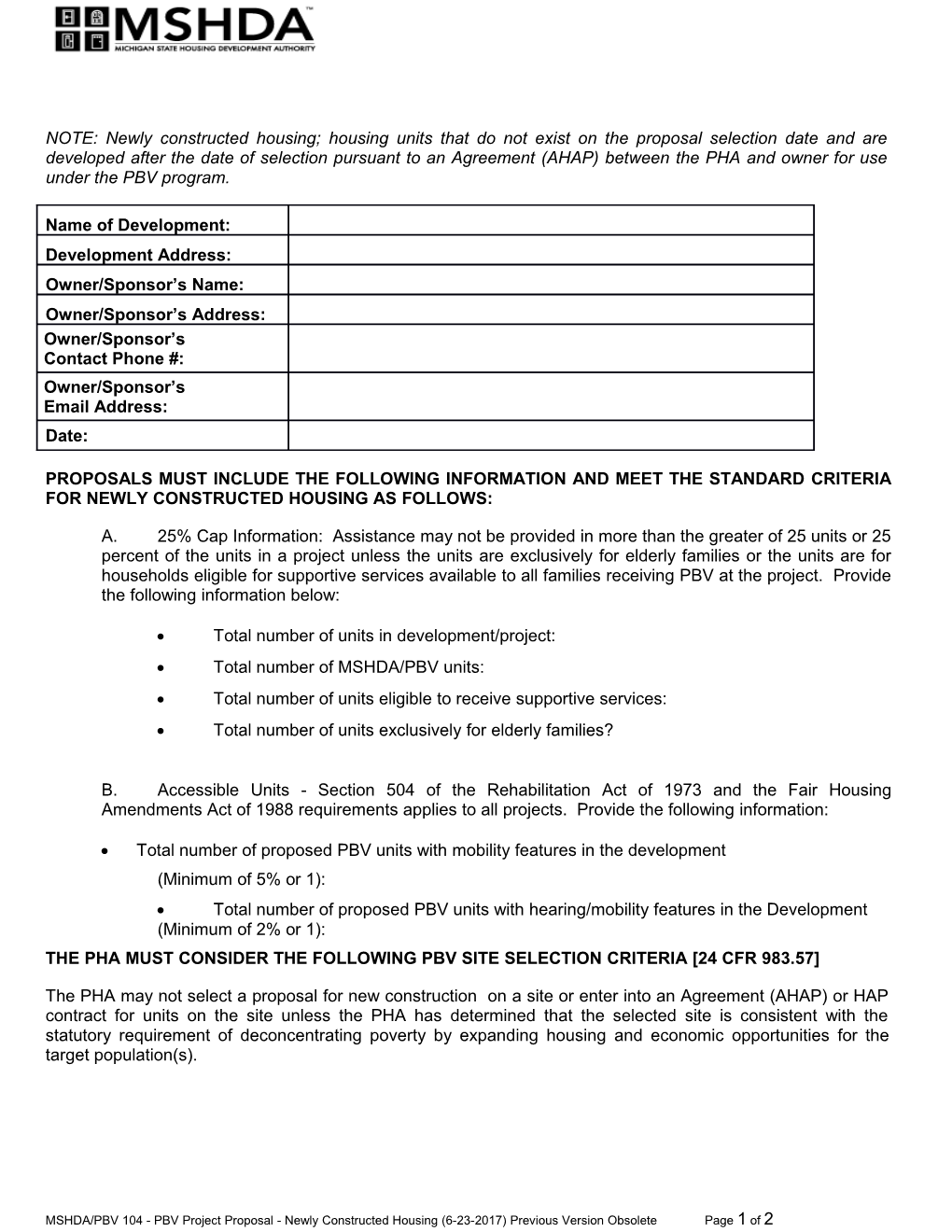 Proposals Must Include the Following Information and Meet the Standard Criteria for Newly