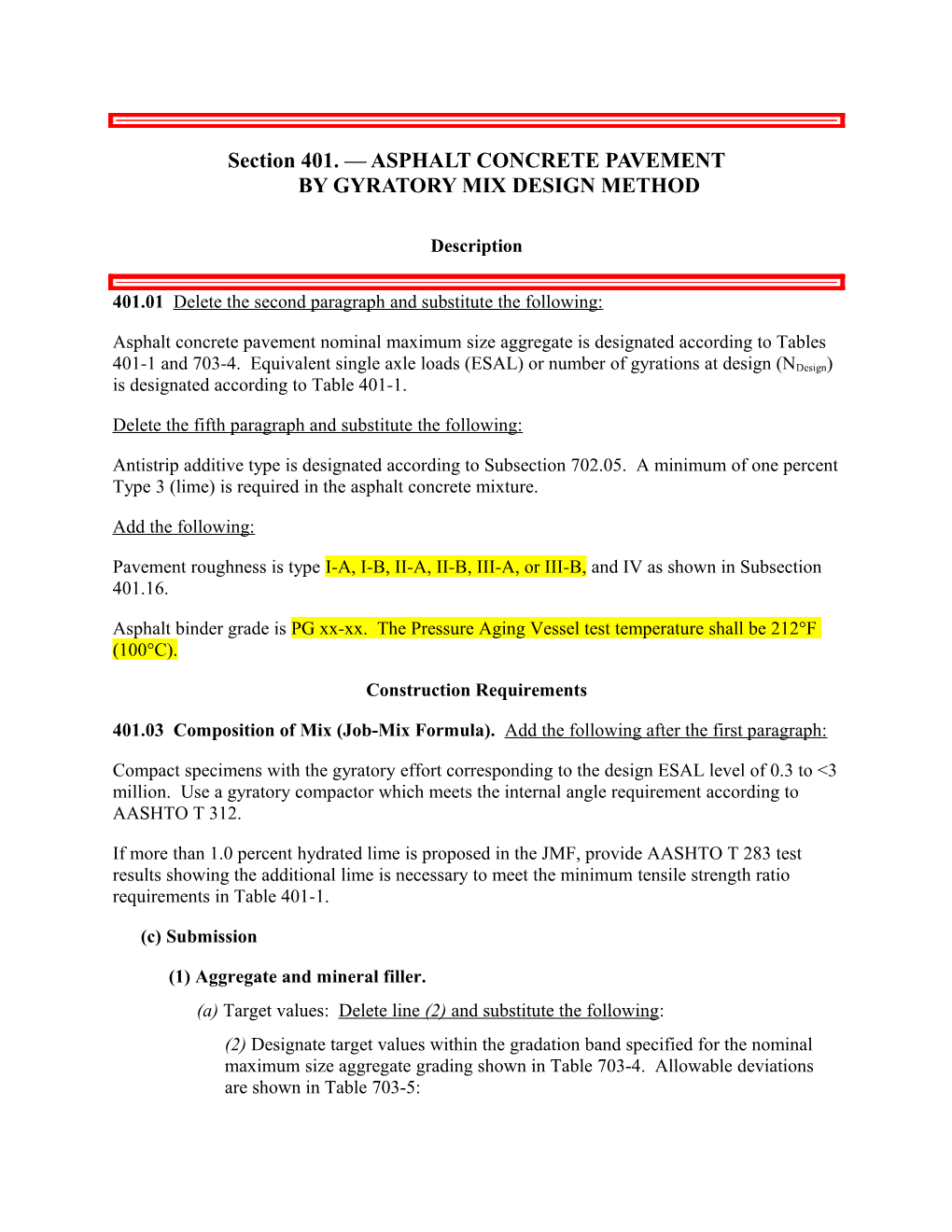 Section 401. ASPHALT CONCRETE PAVEMENTBY GYRATORY MIX DESIGN METHOD