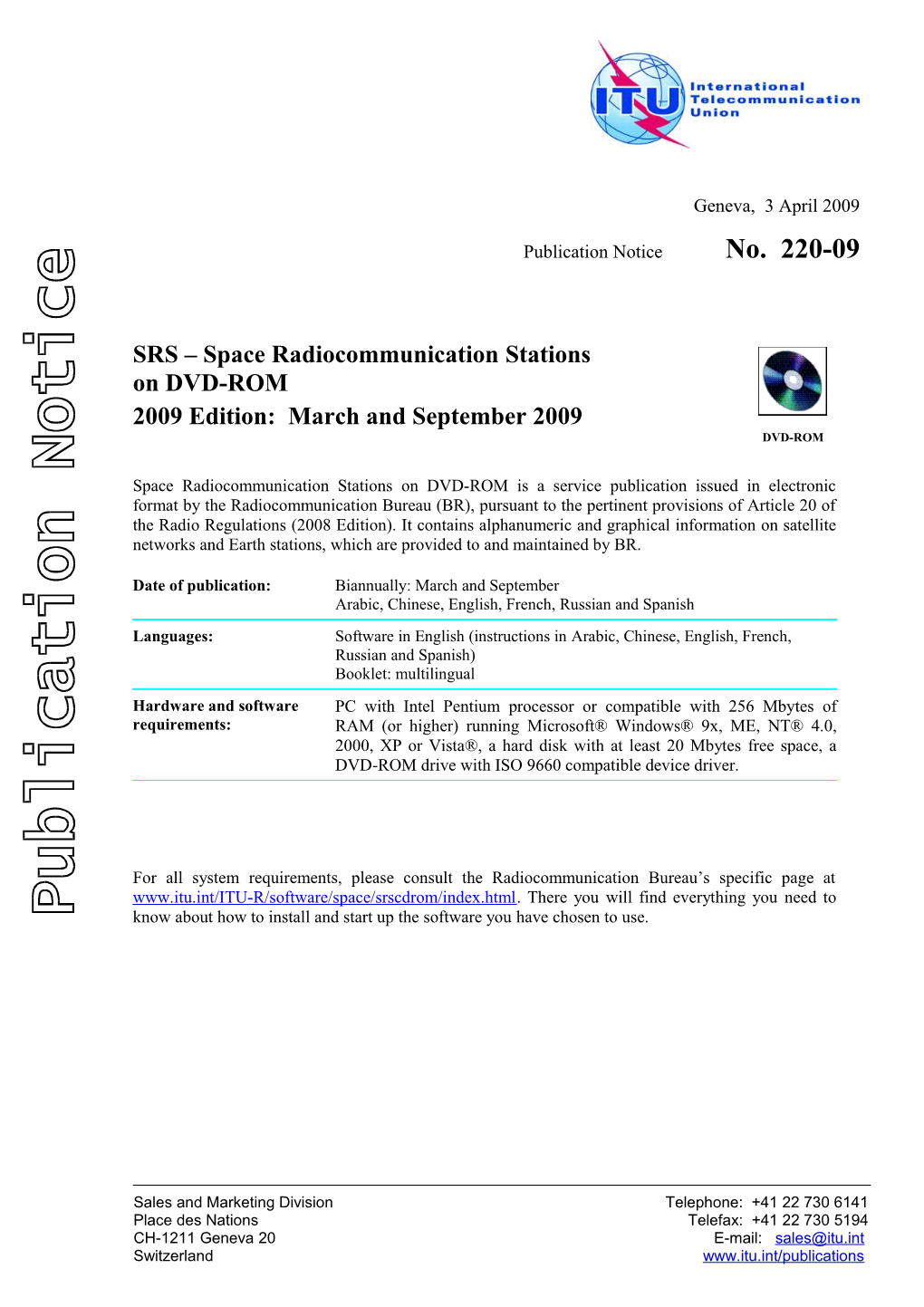 Publication Notice No. 220-09 SRS Space Radiocommunications Stations on DVD-ROM 2009 Edition