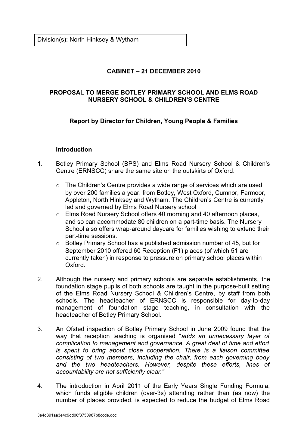Proposal to Mergebotleyprimary School and Elmsroadnursery School & Children S Centre