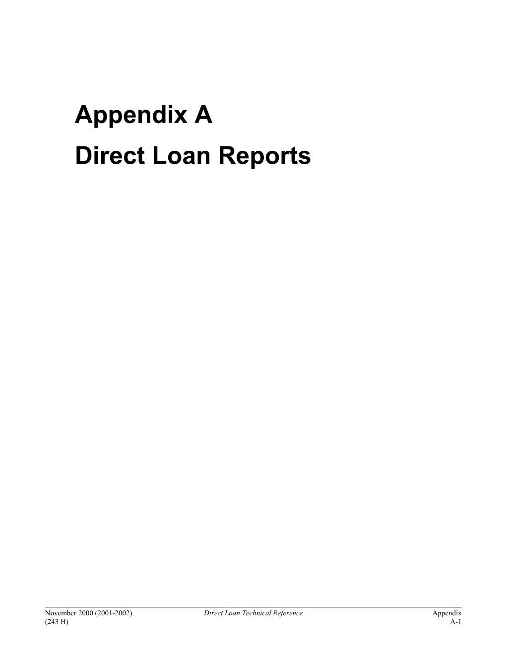 Section A: Direct Loan Reports