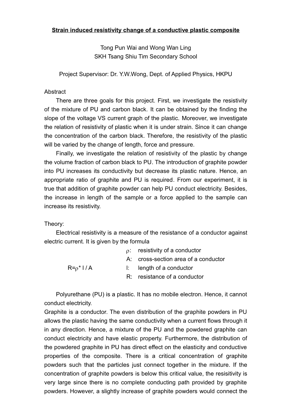 Strain Induced Resistivity Change of a Conductive Plastic Composite