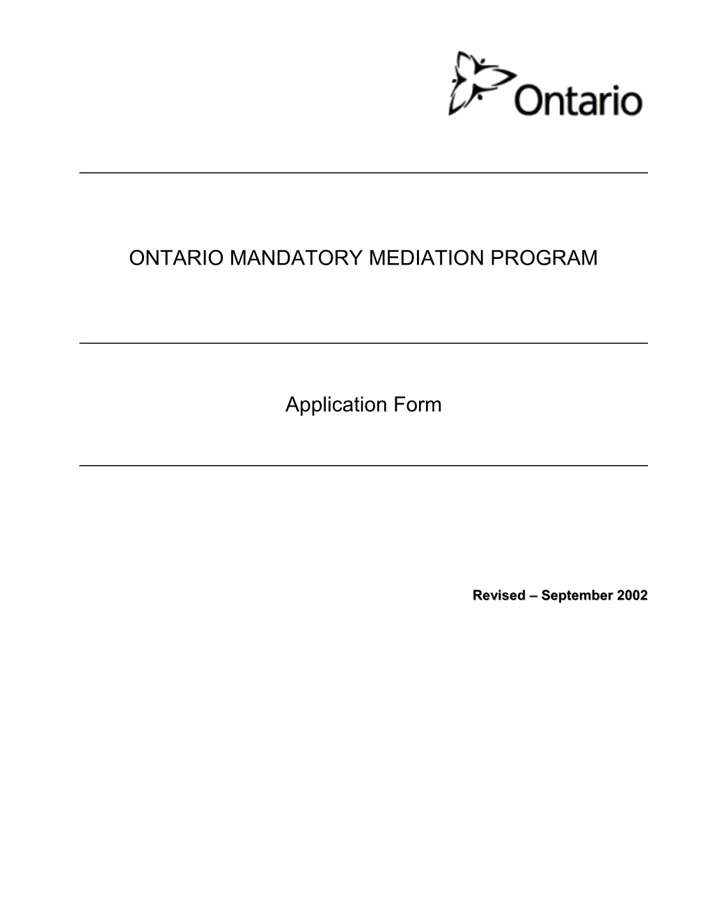General Information for Applying to the Mediation Roster for the Ontario Mandatory Mediation