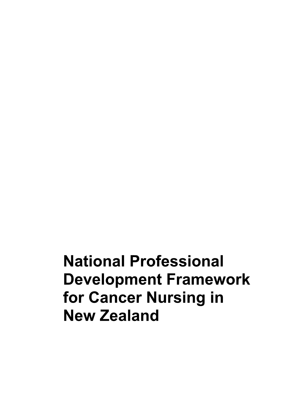 National Professional Development Framework for Cancer Nursing In