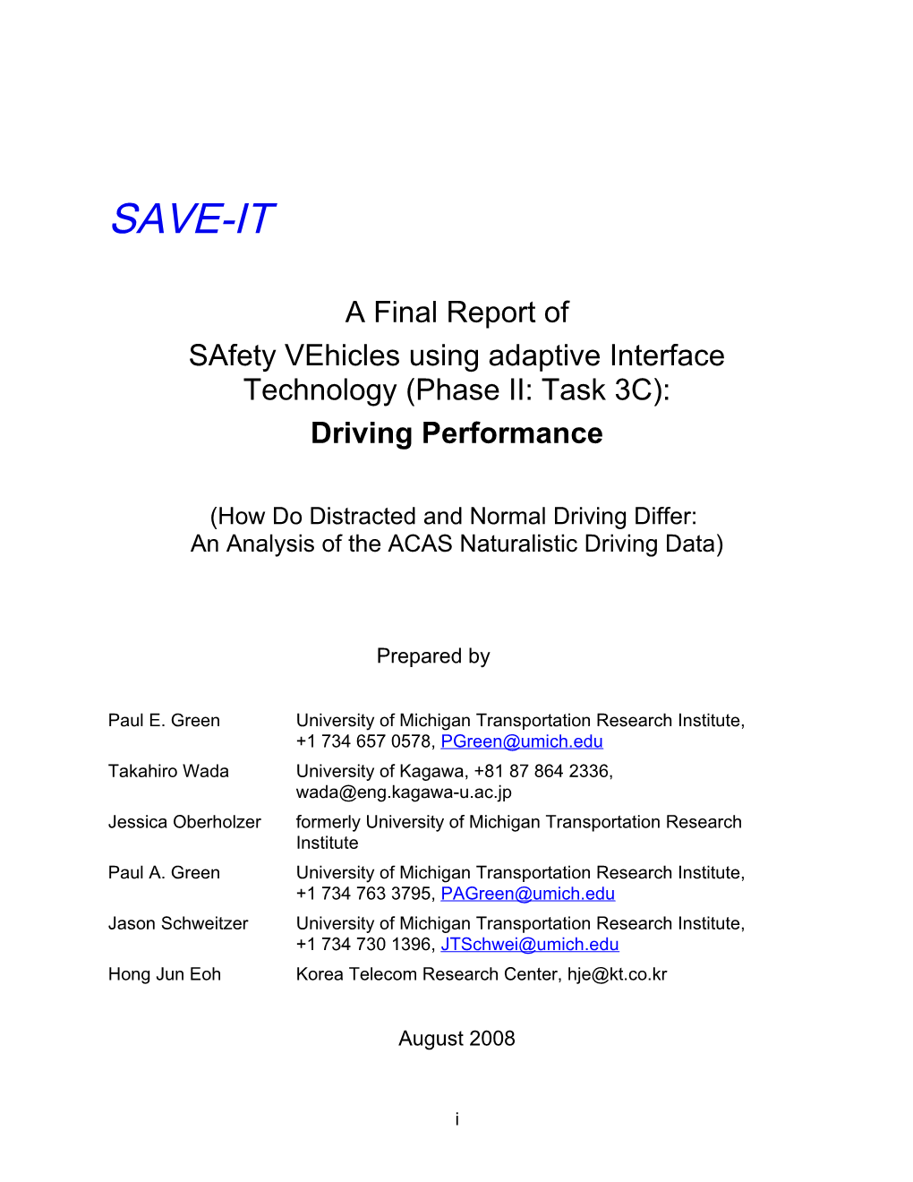 Safety Vehicles Using Adaptive Interface Technology (Phase II: Task 3C)