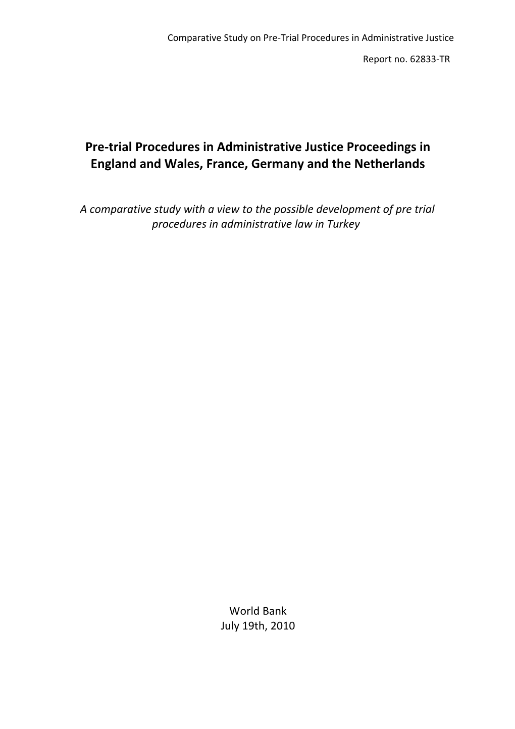 Administrative Pre-Trial Proceedings in England and Wales, France, Germany and the Netherlands