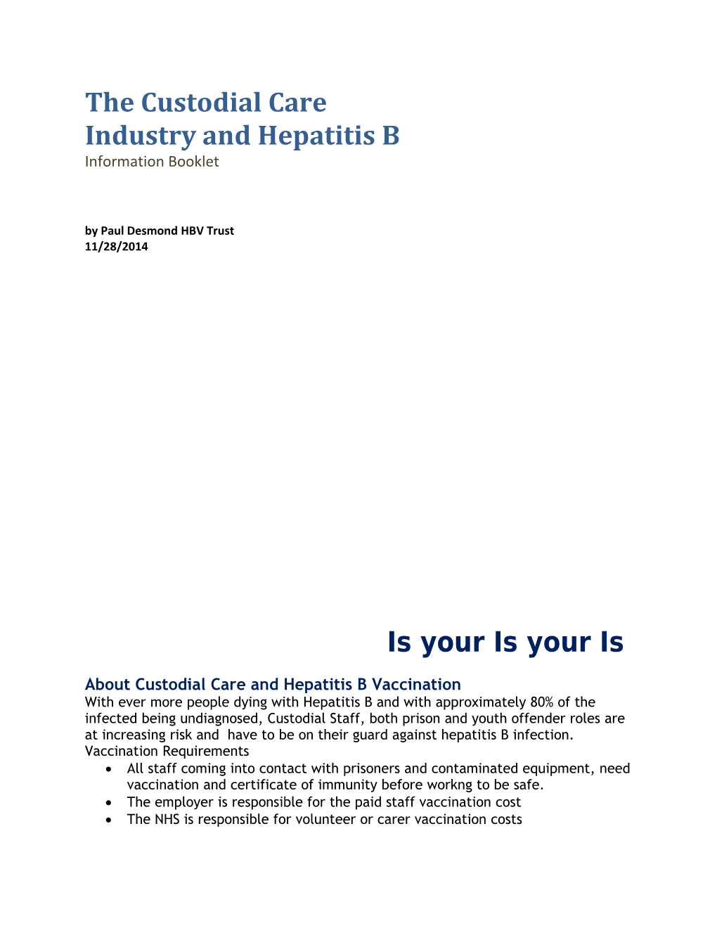 The Custodial Care Industry and Hepatitis B