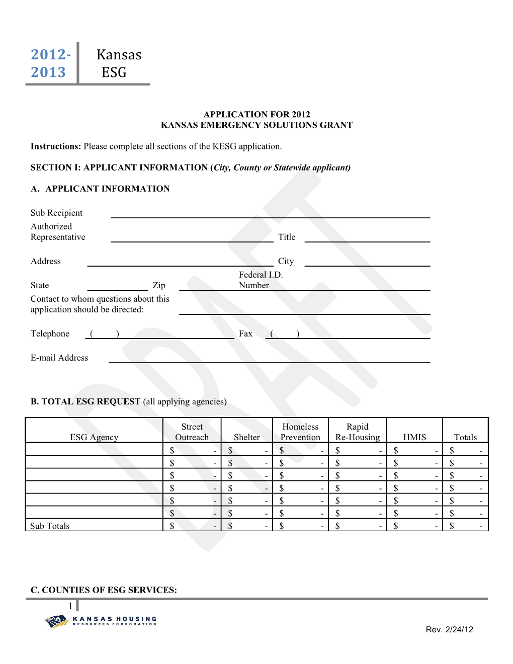 2009-2012	Kansas Hprphomelessness Prevention and Rapid Re-Housing Program (HPRP) Under