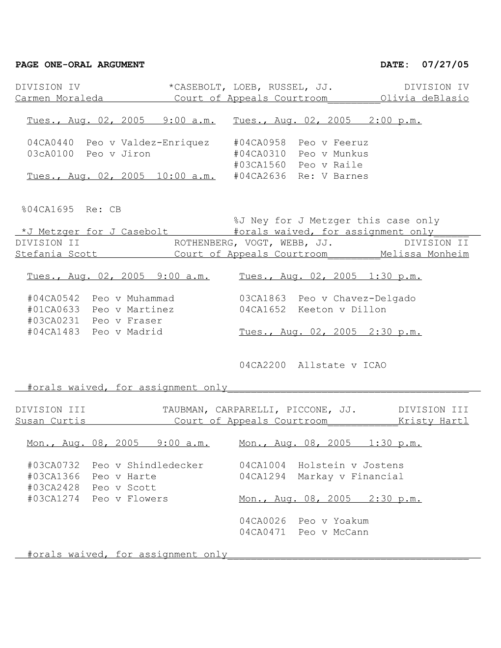 Page One-Oral Argument Date: 07/27/05